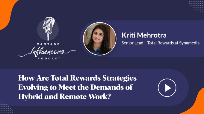 how-are-total-rewards-strategies-evolving-to-meet-the-demands-of-hybrid-and-remote-work
