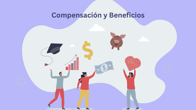 compensación y beneficios