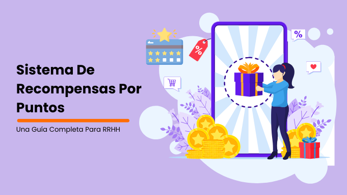 Sistema de recompensas por puntos: Una guía completa para RRHH sistema-de-recompensas-por-puntos